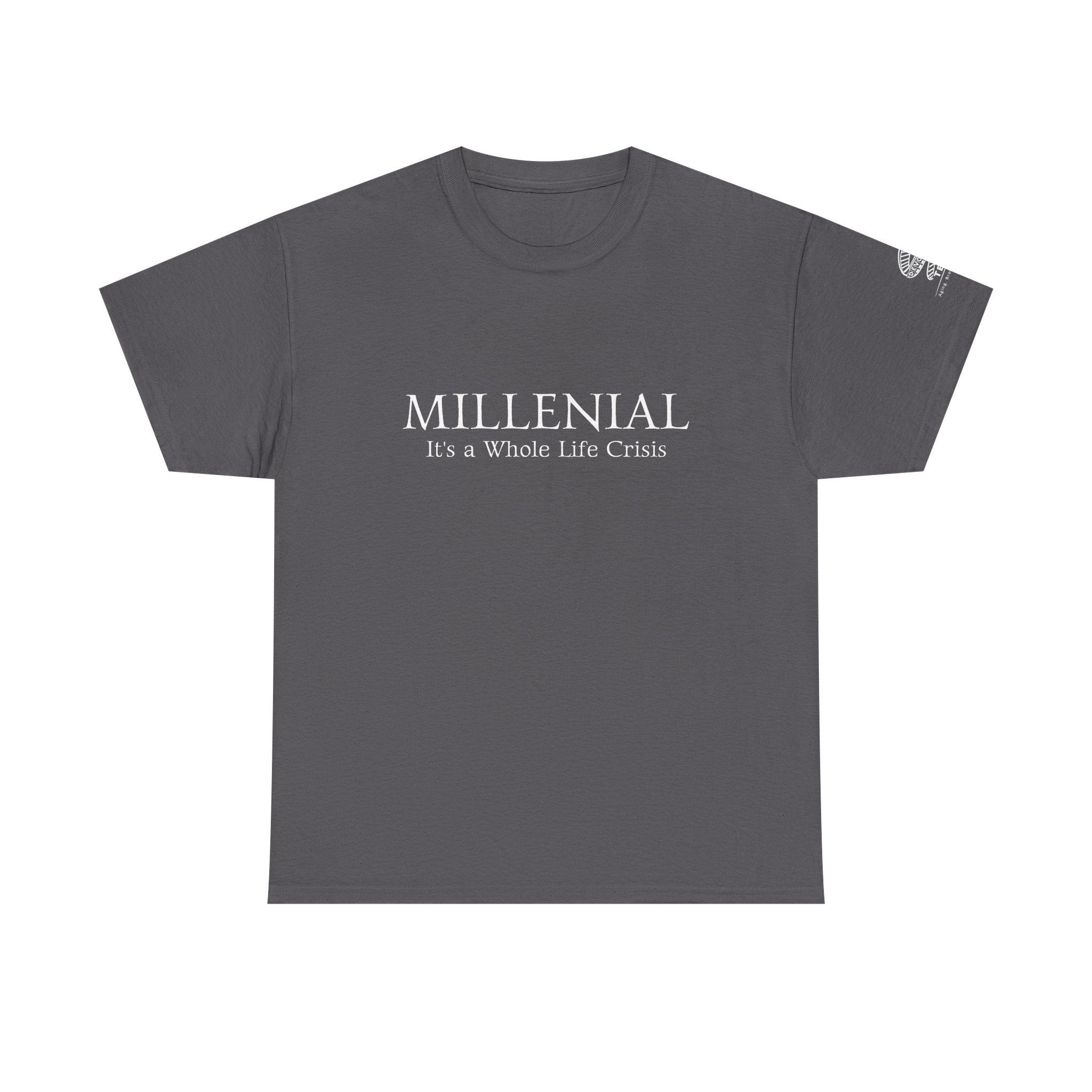 Millennial Tee — "It’s a Whole Life Crisis" Minimalist Graphic Shirt
