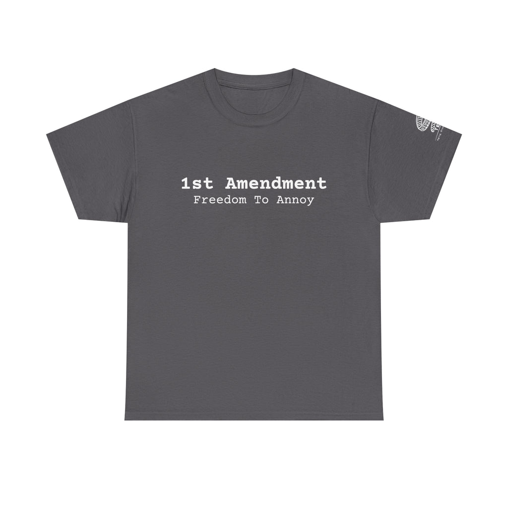 1st Amendment Freedom to Annoy