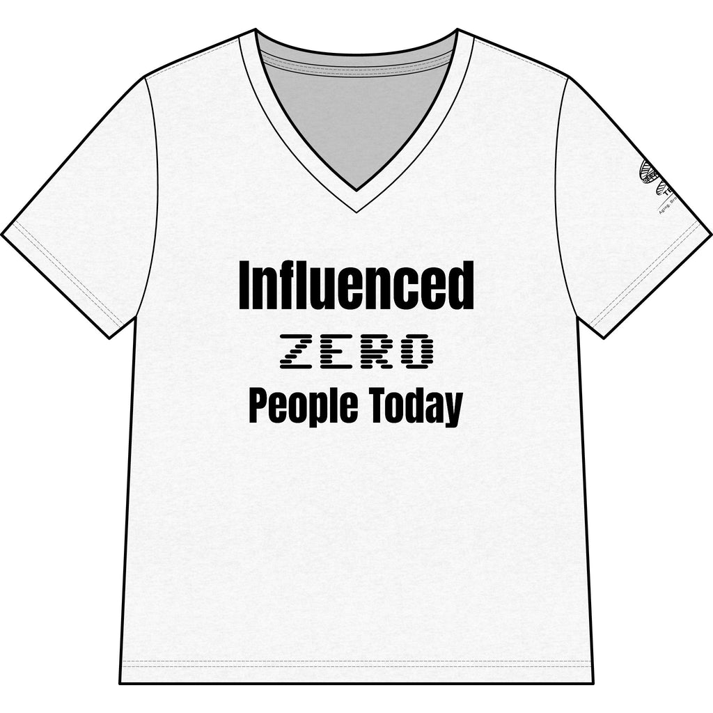 Influenced Zero People Today V-Neck Tee — Funny Anti-Influencer Graphic Shirt