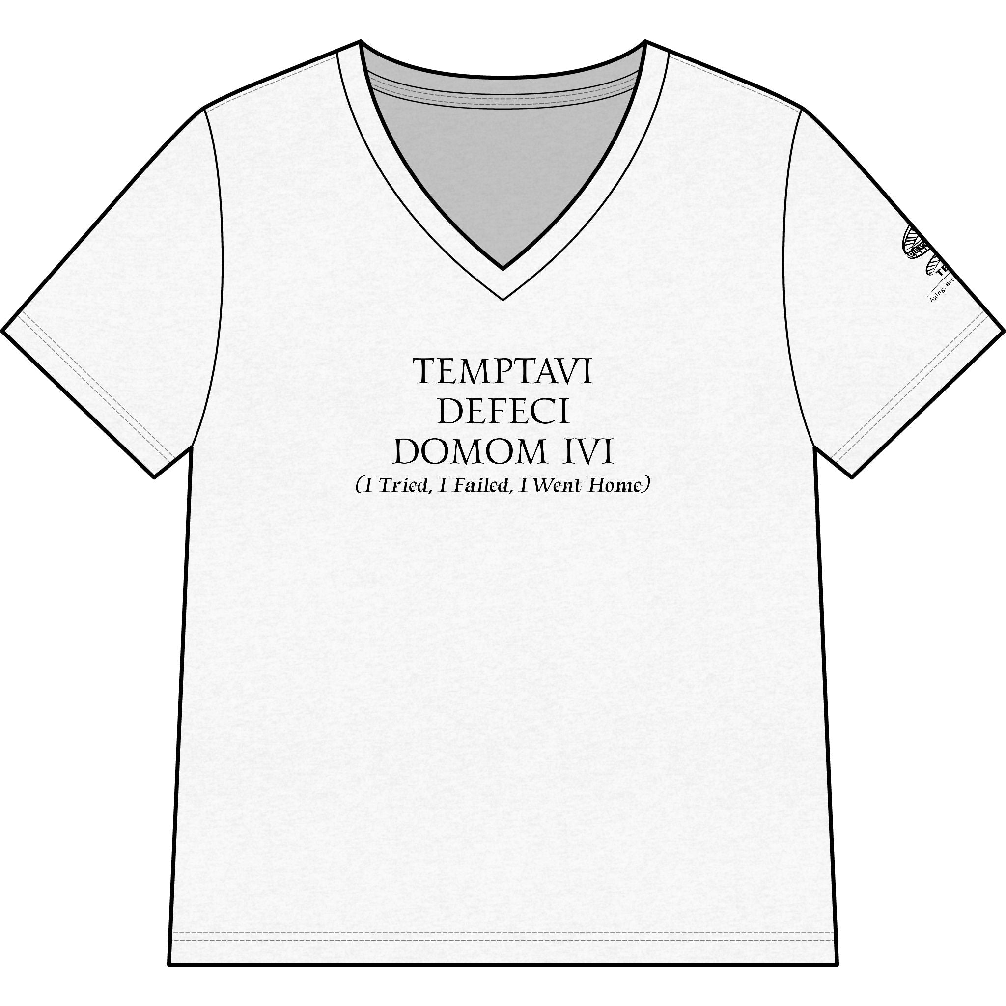 "Temptavi Defeci Domum Ivi (I tried. I failed. I went home.)" V-Neck Tee