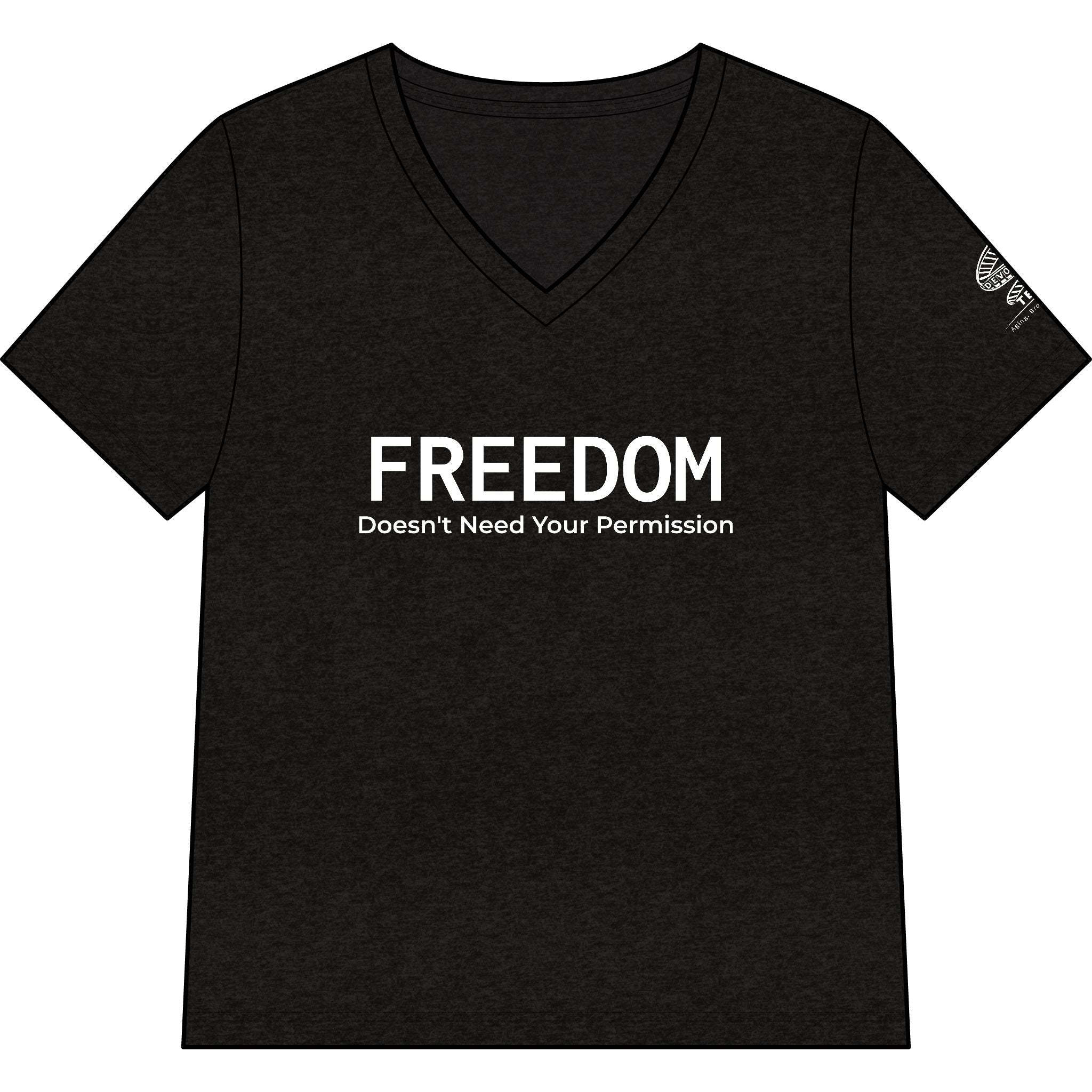 Freedom V-Neck Tee — "Freedom Doesn't Need Your Permission" Feminist Statement Shirt