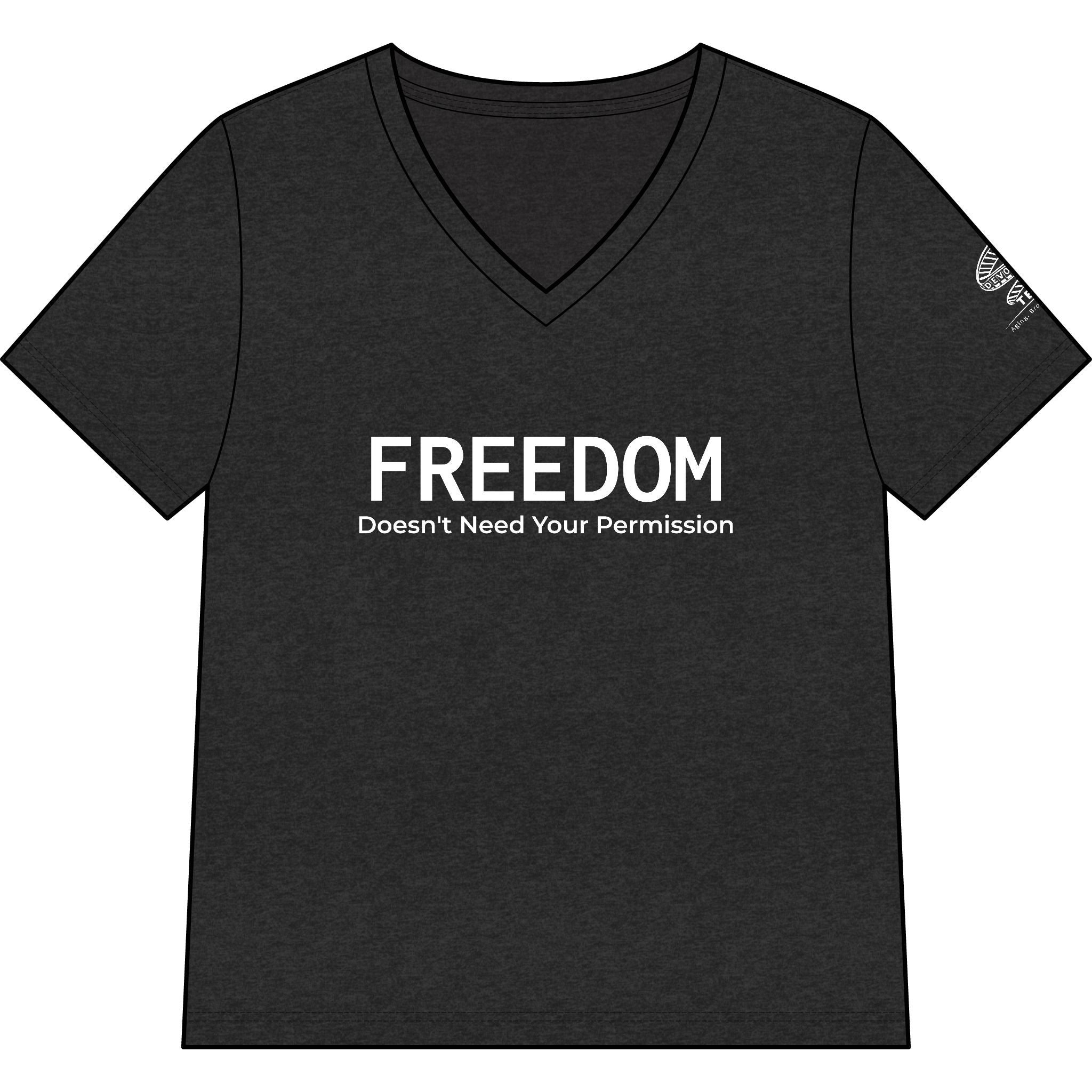 Freedom V-Neck Tee — "Freedom Doesn't Need Your Permission" Feminist Statement Shirt