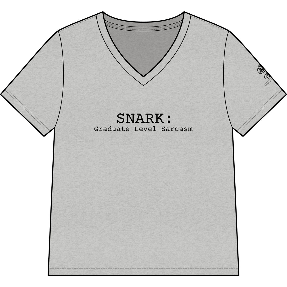 Snark: Graduate Level Sarcasm V-Neck Tee