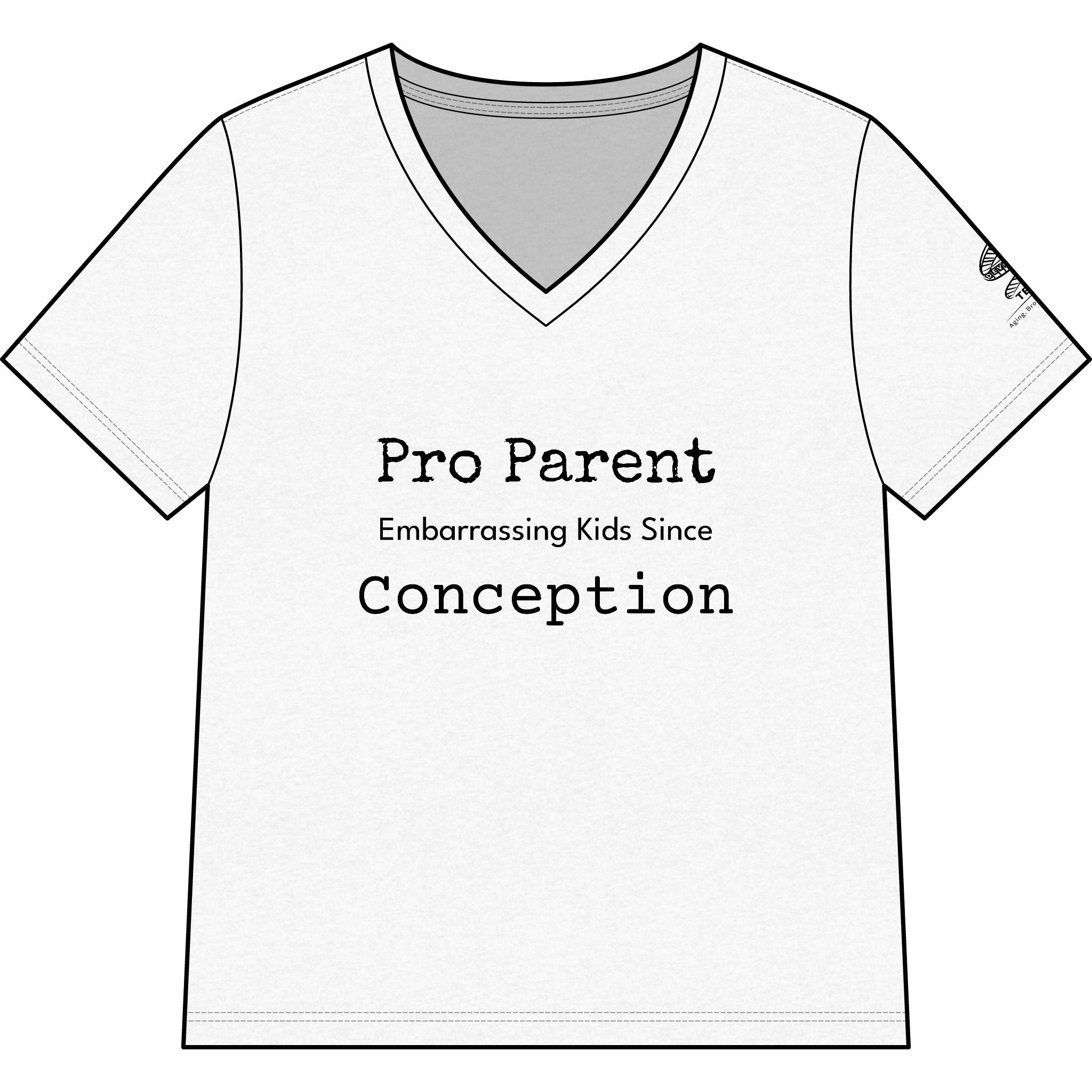 Women’s V-Neck Tee — “Pro Parent: Embarrassing Kids Since Conception” Funny Parenting Shirt