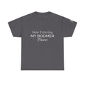 Now Entering My Boomer Phase Tee — Funny Retirement / Midlife Humor T-Shirt