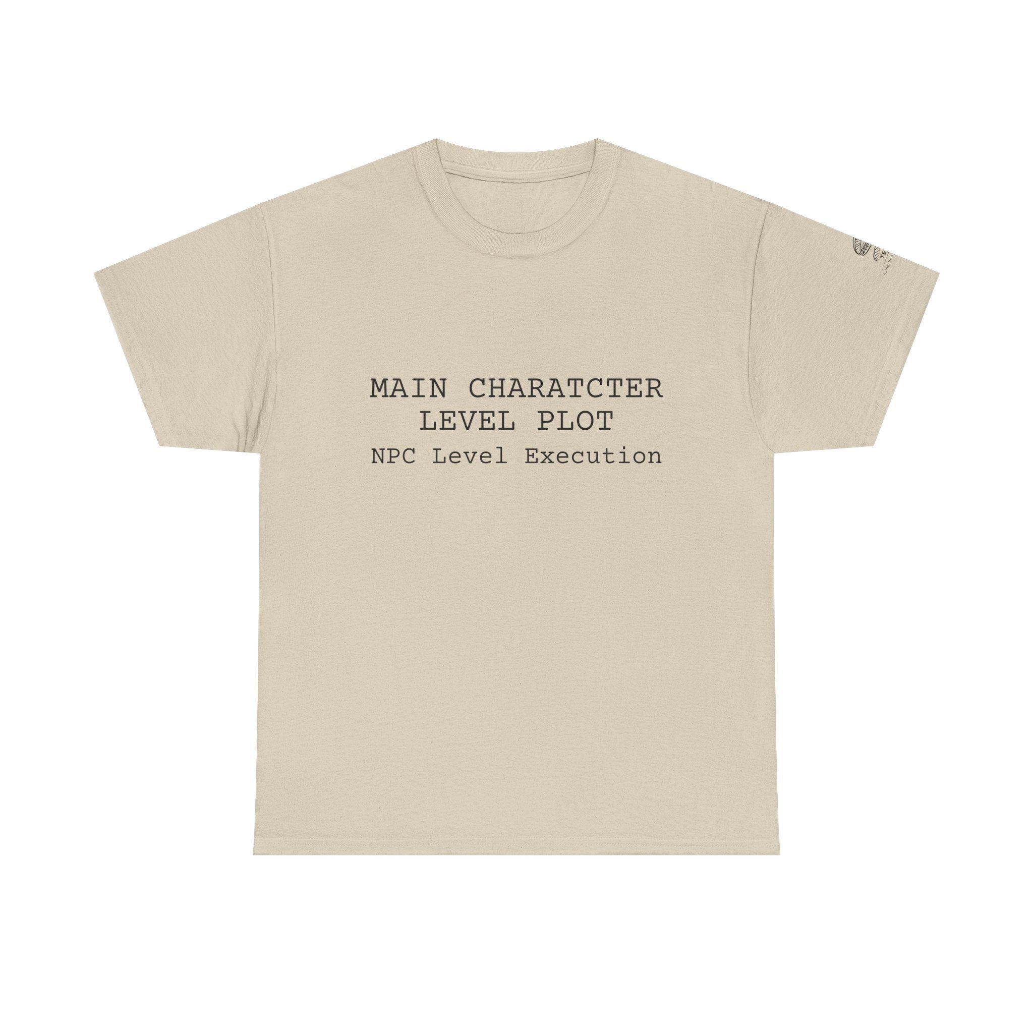 Main Character Level Plot Tee — "NPC Level Execution" Minimalist Graphic Shirt