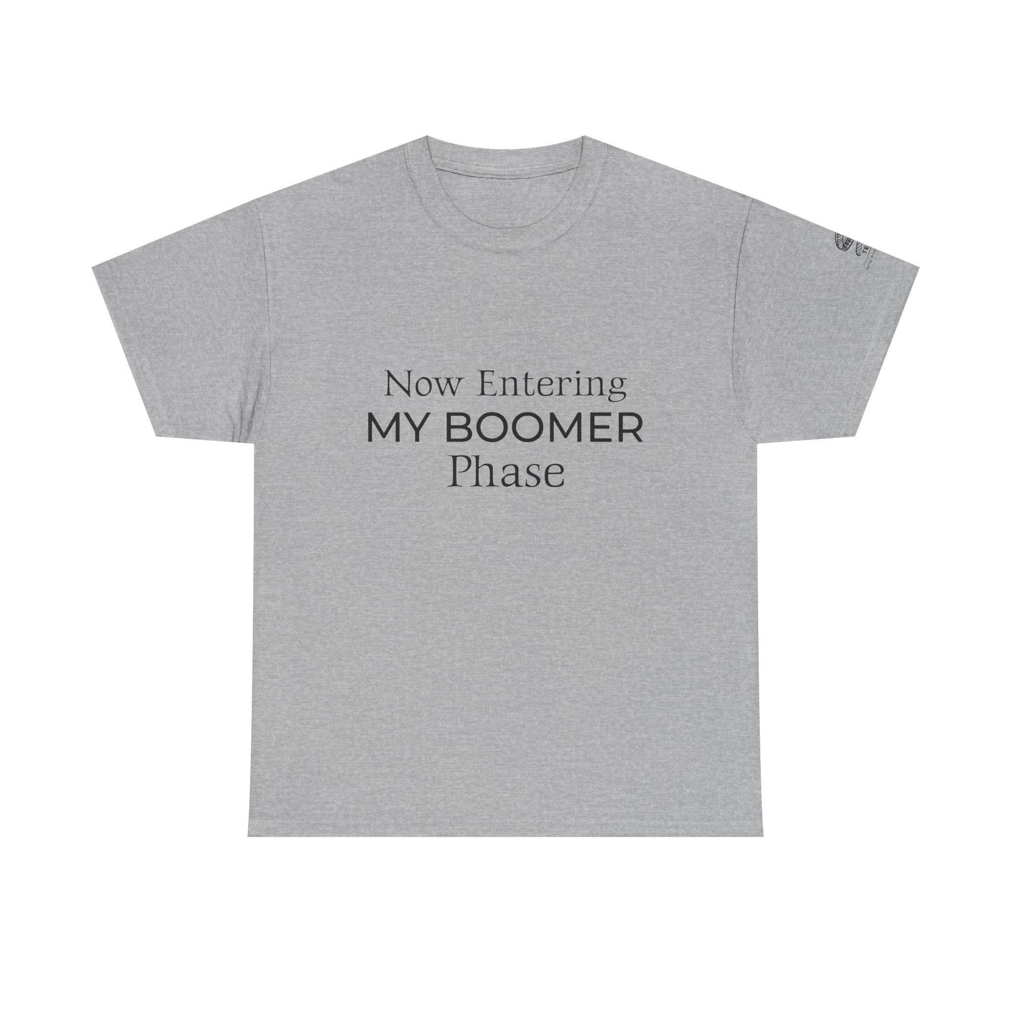 Now Entering My Boomer Phase Tee — Funny Retirement / Midlife Humor T-Shirt