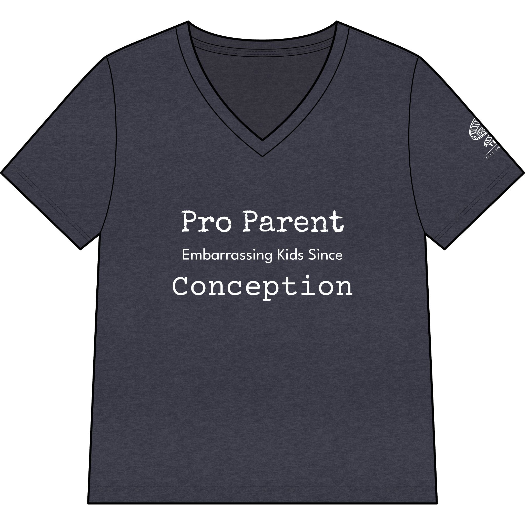 Women’s V-Neck Tee — “Pro Parent: Embarrassing Kids Since Conception” Funny Parenting Shirt