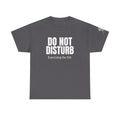 Do Not Disturb Tee — "Exercising the 5th" Funny Rights Lawyer T-Shirt
