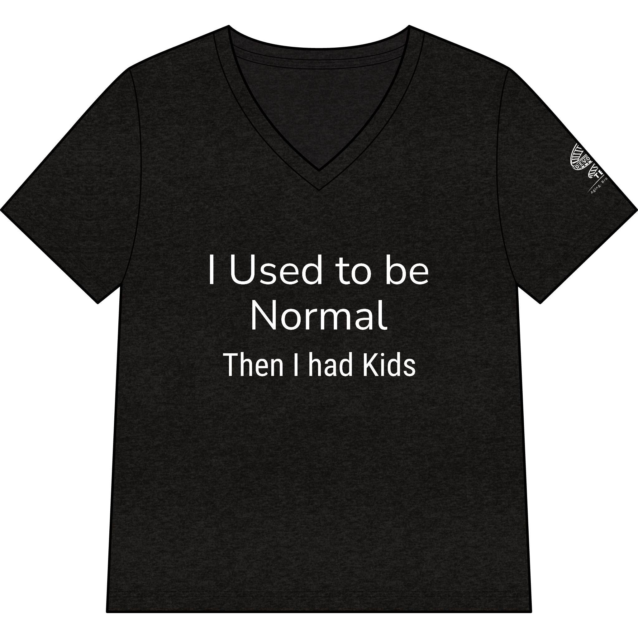 I Used to Be Normal Then I Had Kids V-Neck Tee