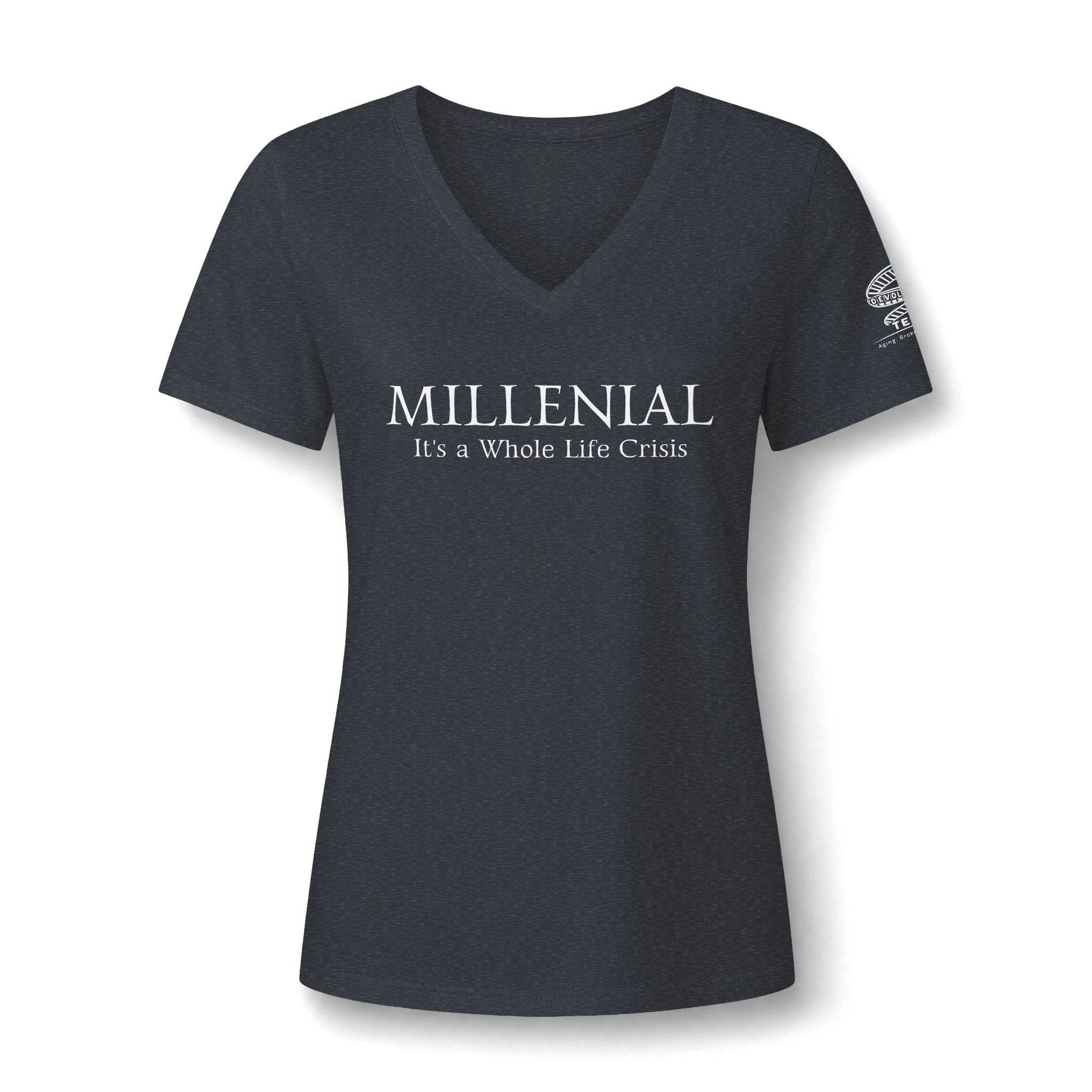 "Millennial: It's a Whole Life Crisis" V-Neck Tee