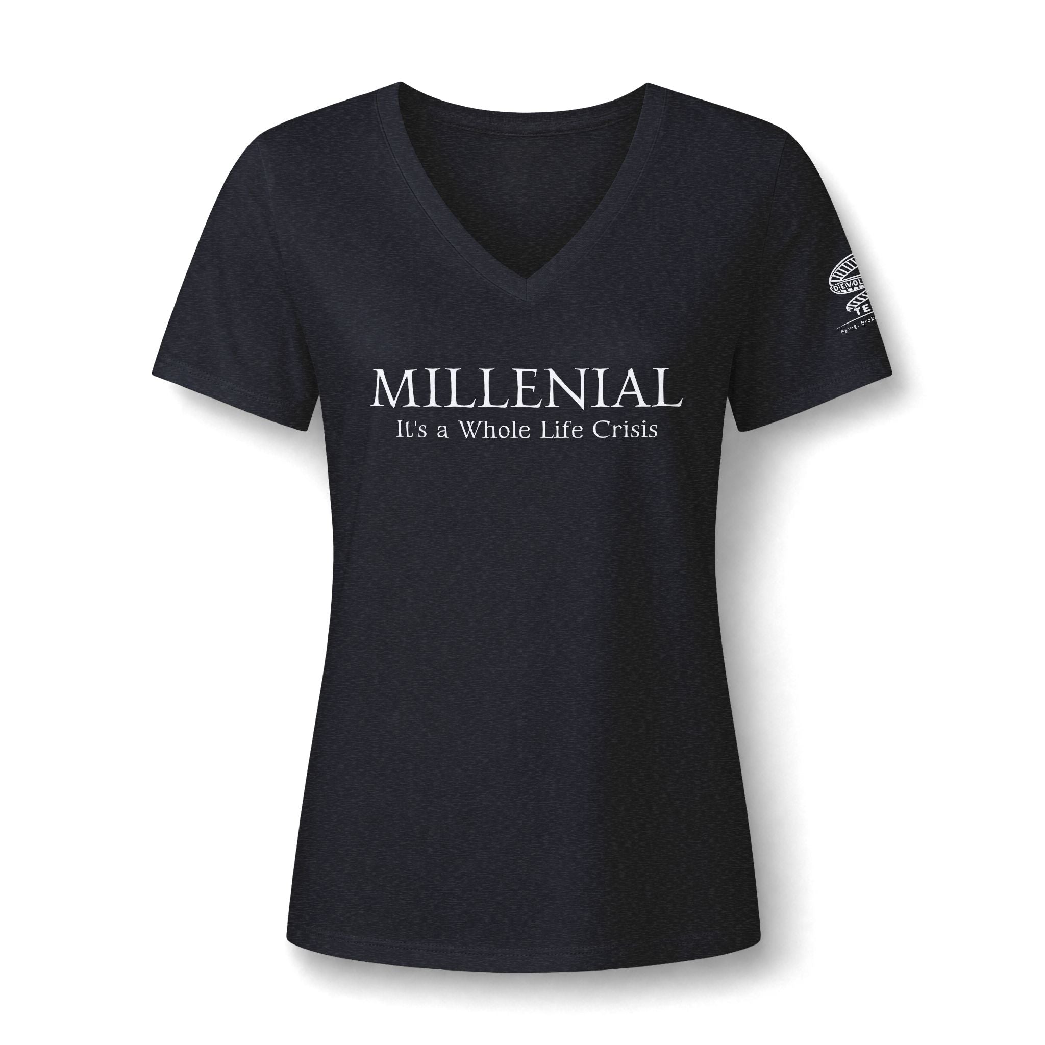 "Millennial: It's a Whole Life Crisis" V-Neck Tee