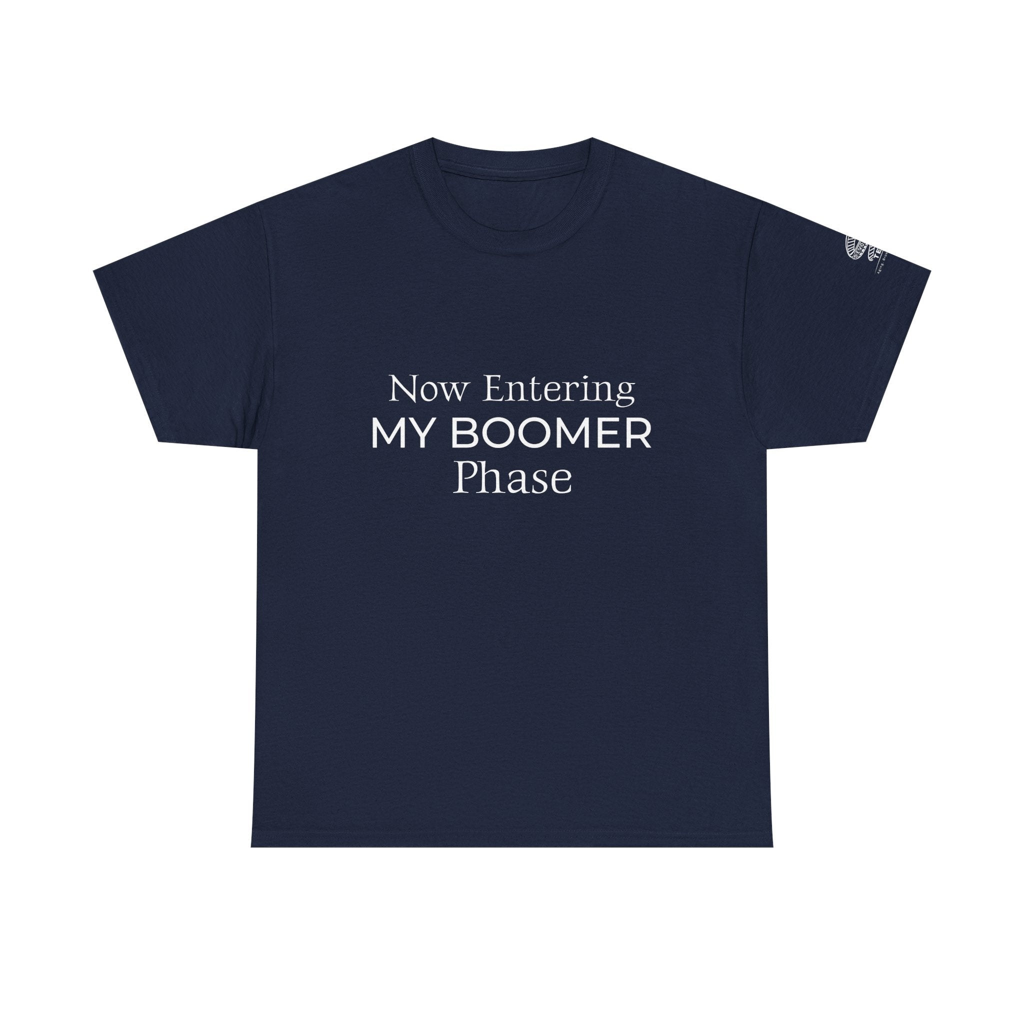 Now Entering My Boomer Phase Tee — Funny Retirement / Midlife Humor T-Shirt