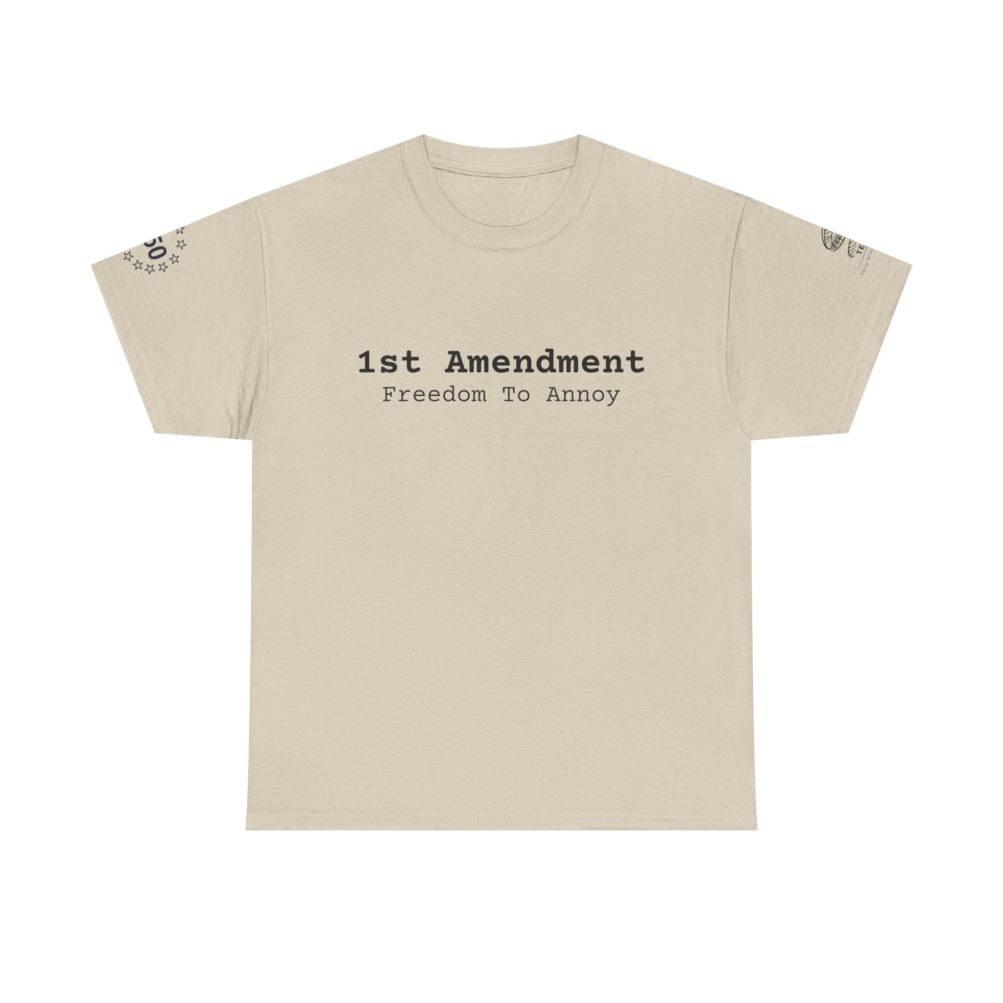 1st Amendment "Freedom to Annoy" T-Shirt — Patriotic Free Speech Tee