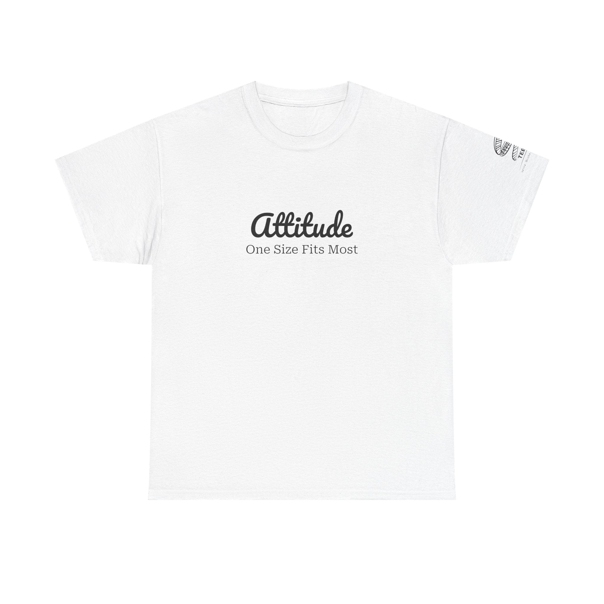 Attitude Tee — 'Attitude: One Size Fits Most' Minimal Graphic T-Shirt