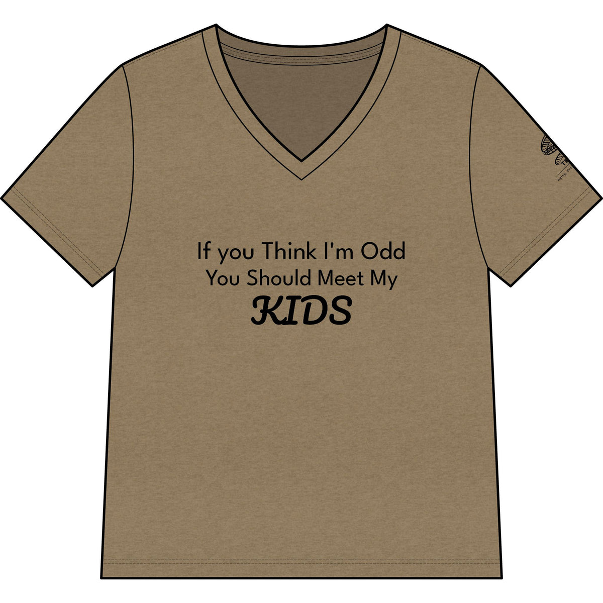 Women’s V-Neck Tee — "If You Think I'm Odd You Should Meet My Kids" Funny Mom Shirt