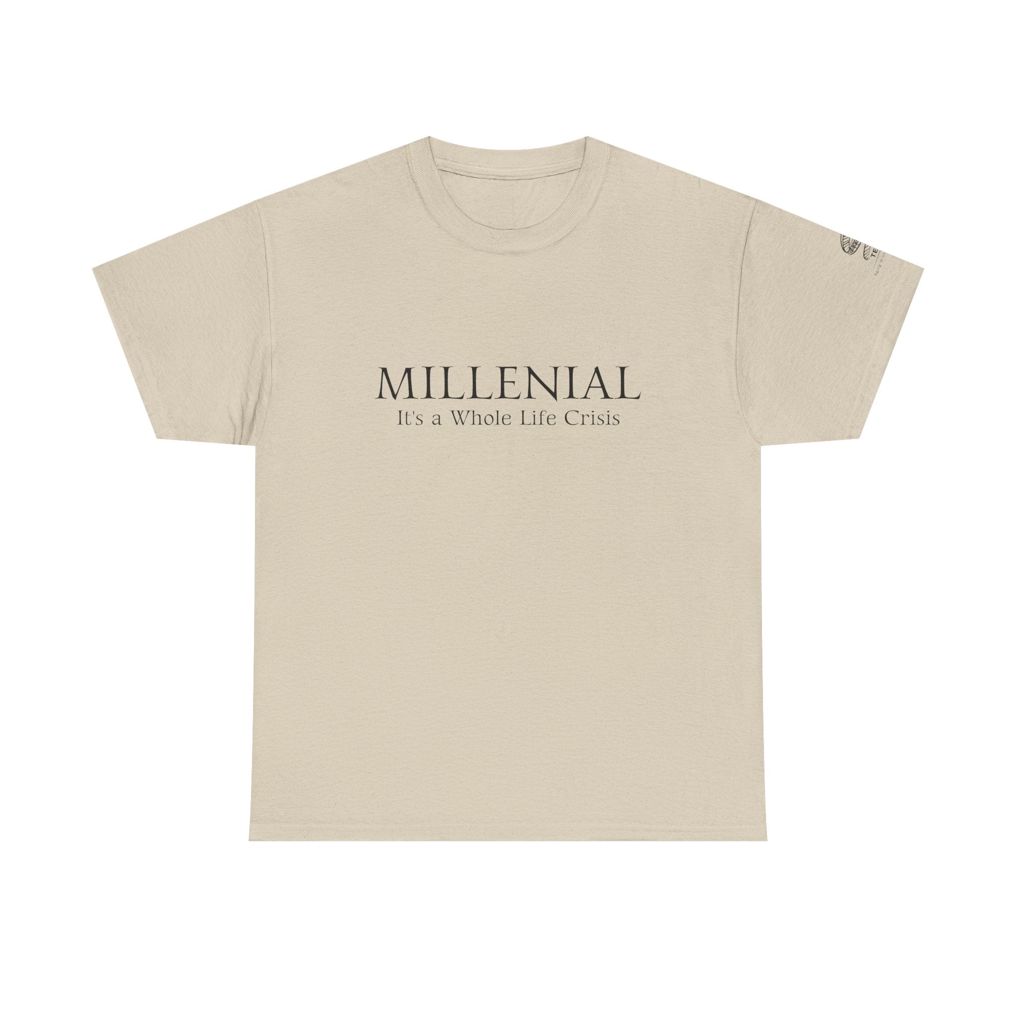 Millennial Tee — "It’s a Whole Life Crisis" Minimalist Graphic Shirt