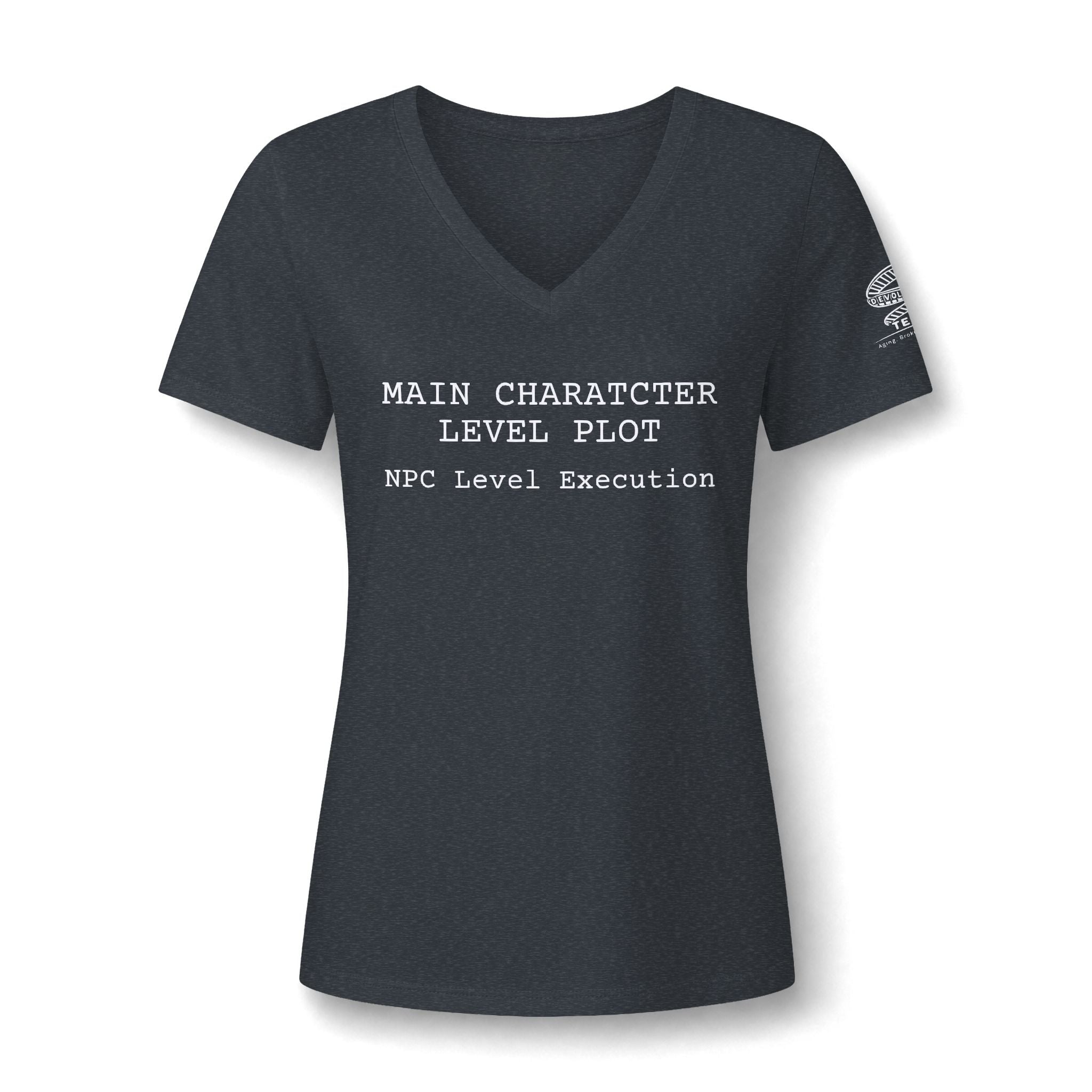 "Main Character, Level Plot; NPC Level Execution" V-Neck Tee