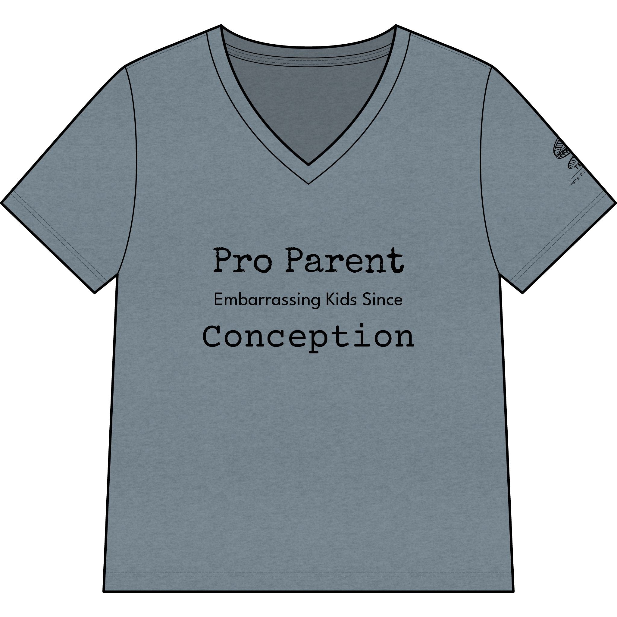 Women’s V-Neck Tee — “Pro Parent: Embarrassing Kids Since Conception” Funny Parenting Shirt