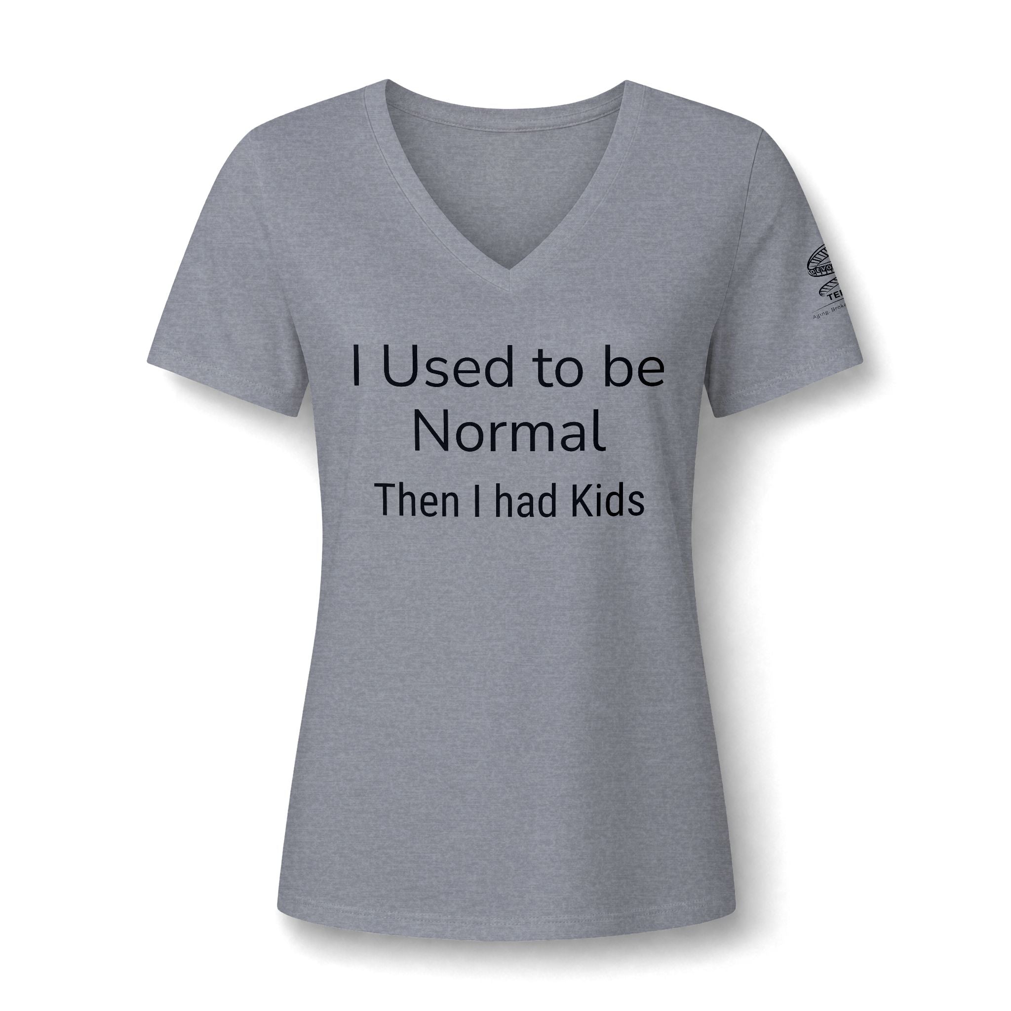 I Used to Be Normal Then I Had Kids-Women's V-Neck Tee