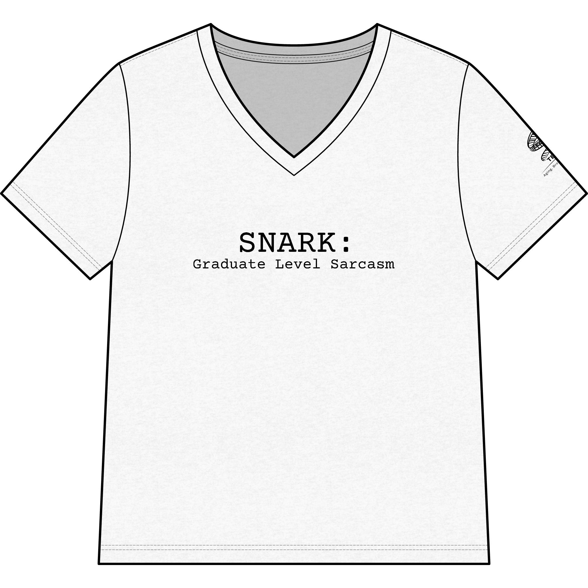 Snark: Graduate Level Sarcasm V-Neck Tee